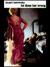 Cover image for He Done Her Wrong